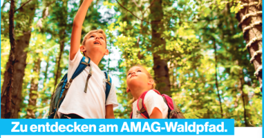 Programm für die Kids?                                                                                                                                                                         Zu entdecken am AMAG-Waldpfad